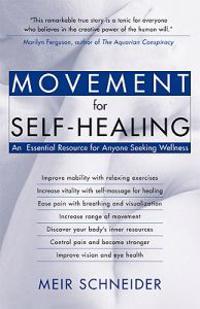 Movement for Self-Healing
