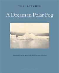 A Dream in Polar Fog