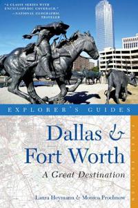 Explorer's Guides Dallas & Fort Worth