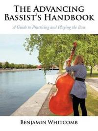 The Advancing Bassist's Handbook