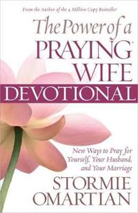 The Power of a Praying Wife Devotional