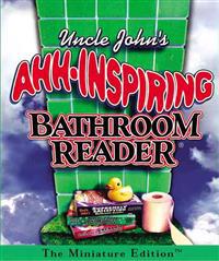 Uncle John's Ahh-inspiring Bathroom Reader