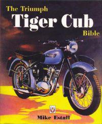 The Triumph Tiger Cub Bible