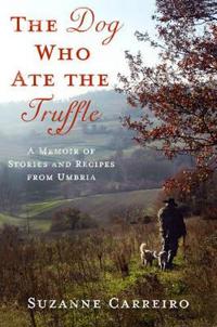 The Dog Who Ate the Truffle