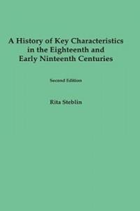 A History of Key Characteristics in the 18th and Early 19th Centuries: Second Edition