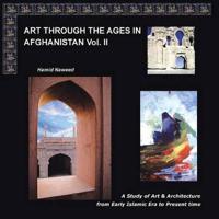 Art Through the Ages in Afghanistan Volume II