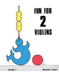 Fun for 2 Violins, Vol 3