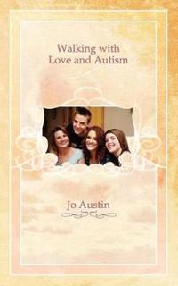 Walking with Love and Autism