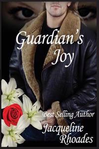 Guardian's Joy: A Guardians of the Race Novel