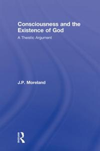 Consciousness and the Existence of God