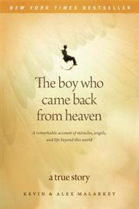 The Boy Who Came Back from Heaven