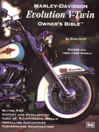 Harley-Davidson Evolution V-Twin Owner's Bible