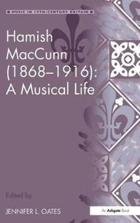 Hamish MacCunn (1868-1916)