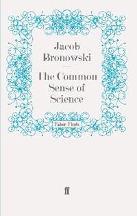 The Common Sense of Science