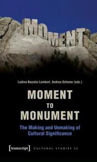Moment to Monument