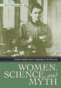Women, Science, and Myth
