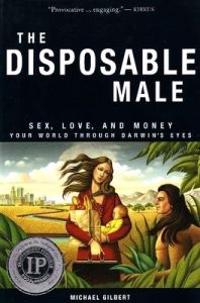 The Disposable Male