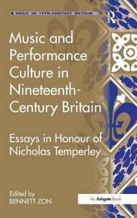 Music and Performance Culture in Nineteenth-century Britain