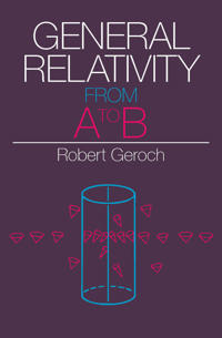 General Relativity from a to B