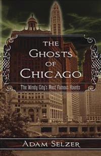 The Ghosts of Chicago