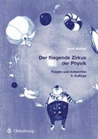 Der fliegende Zirkus der Physik