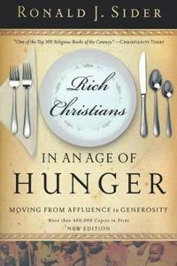 Rich Christians In An Age Of Hunger