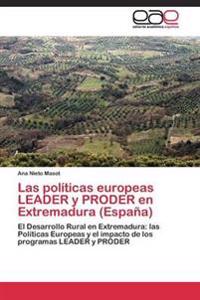 Las políticas europeas LEADER y PRODER en Extremadura (España)