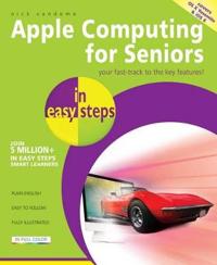 Apple Computing for Seniors in Easy Steps