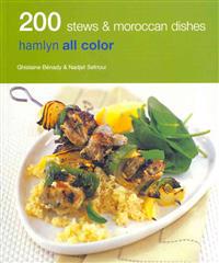 200 Stews & Moroccan Dishes