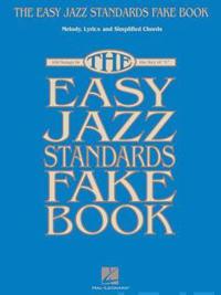 The Easy Jazz Standards Fake Book