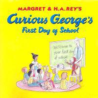 Curious George's First Day of School [With Audio CD]