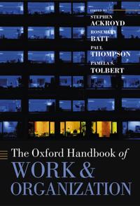 Oxford Handbook of Work and Organization