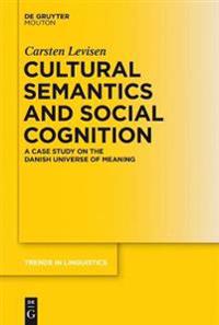 Cultural Semantics and Social Cognition