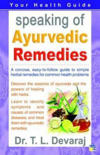 Speaking of Ayurvedic Remedies