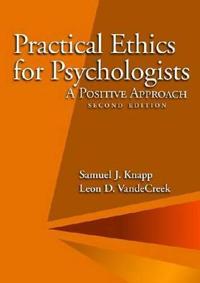 Practical Ethics for Psychologists