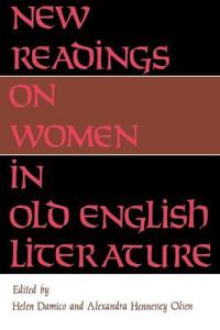 New Readings on Women in Old English Literature
