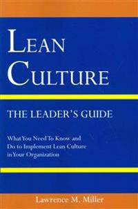 Lean Culture - The Leader's Guide