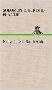 Native Life in South Africa