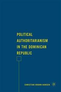 Political Authoritarianism in the Dominican Republic