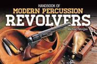 Handbook of Modern Percussion Revolvers