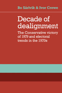 Decade of Dealignment