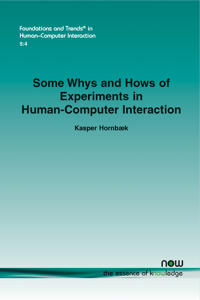 Some Whys and Hows of Experiments in Human-Computer Interaction