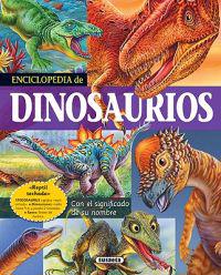 Enciclopedia de Dinosaurios: Con El Significado de Su Nombre
