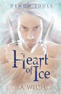Heart of Ice (Demon Souls #1)
