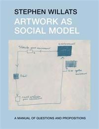 Artwork as Social Model