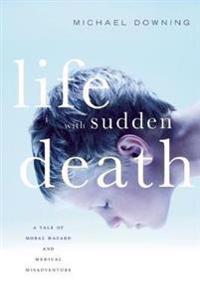 Life with Sudden Death