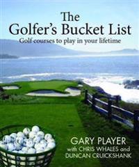 The Golfer's Bucket List