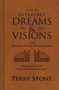 How to Interpret Dreams & Visions