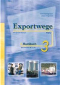 Exportwege neu 3. Kursbuch
