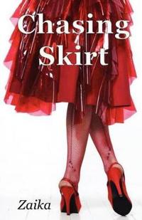 Chasing Skirt